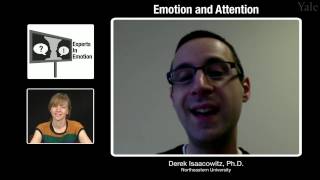 Experts in Emotion 12.2 -- Derek Isaacowitz on Attention and Emotion