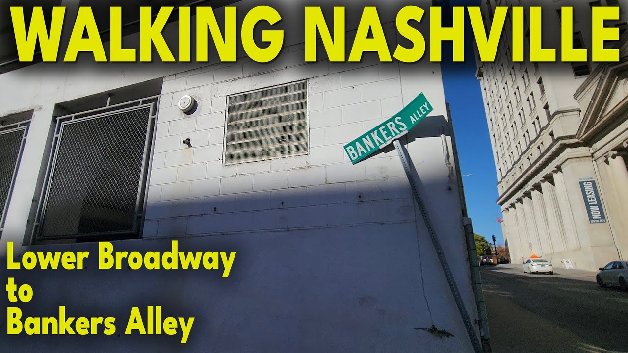 Walking Nashville: Lower Broadway to Bankers Alley | Hidden Downtown Shortcut