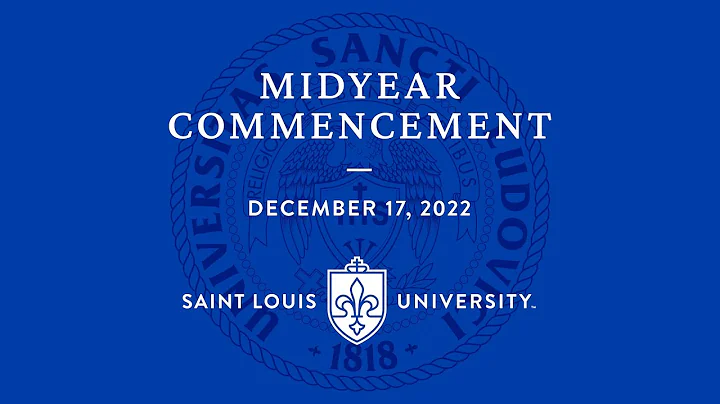 2022 Saint Louis University Midyear Commencement