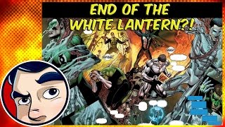 Hal Jordan & Green Lanterns "End of the White Lantern?" - Rebirth Complete Story | Comicstorian