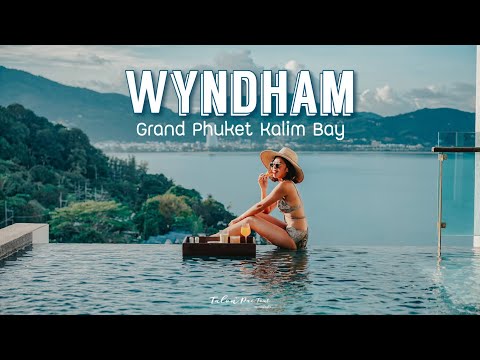 พูลวิลล่าวิวทะเลสุดปัง Wyndham Grand Phuket Kalim Bay || Talon Pai Tour