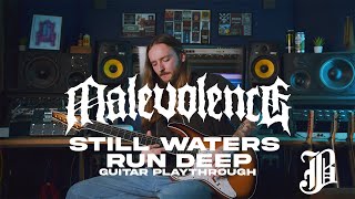 MALEVOLENCE - Still Waters Run Deep (OFFICIAL GUITAR PLAYTHROUGH)
