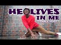HE LIVES IN ME (2) | HOLY DRILL REMIX | DANCE VIDEO #prospop