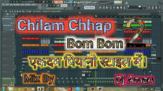 chilam chhap bom bom 2 dj aman