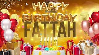 Fattah - Happy Birthday Fattah