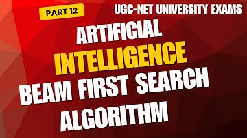 Lecture 12 :- Beam Search Algorithm Explained | Beam First Search in AI with Example @JupiterGurukul