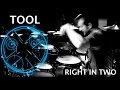 Tool - Right In Two - Johnkew Drum Cover