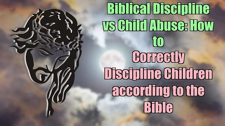 🔥 Biblical Discipline vs Child Abuse: How to Correctly Discipline Children according to the Bible🔥