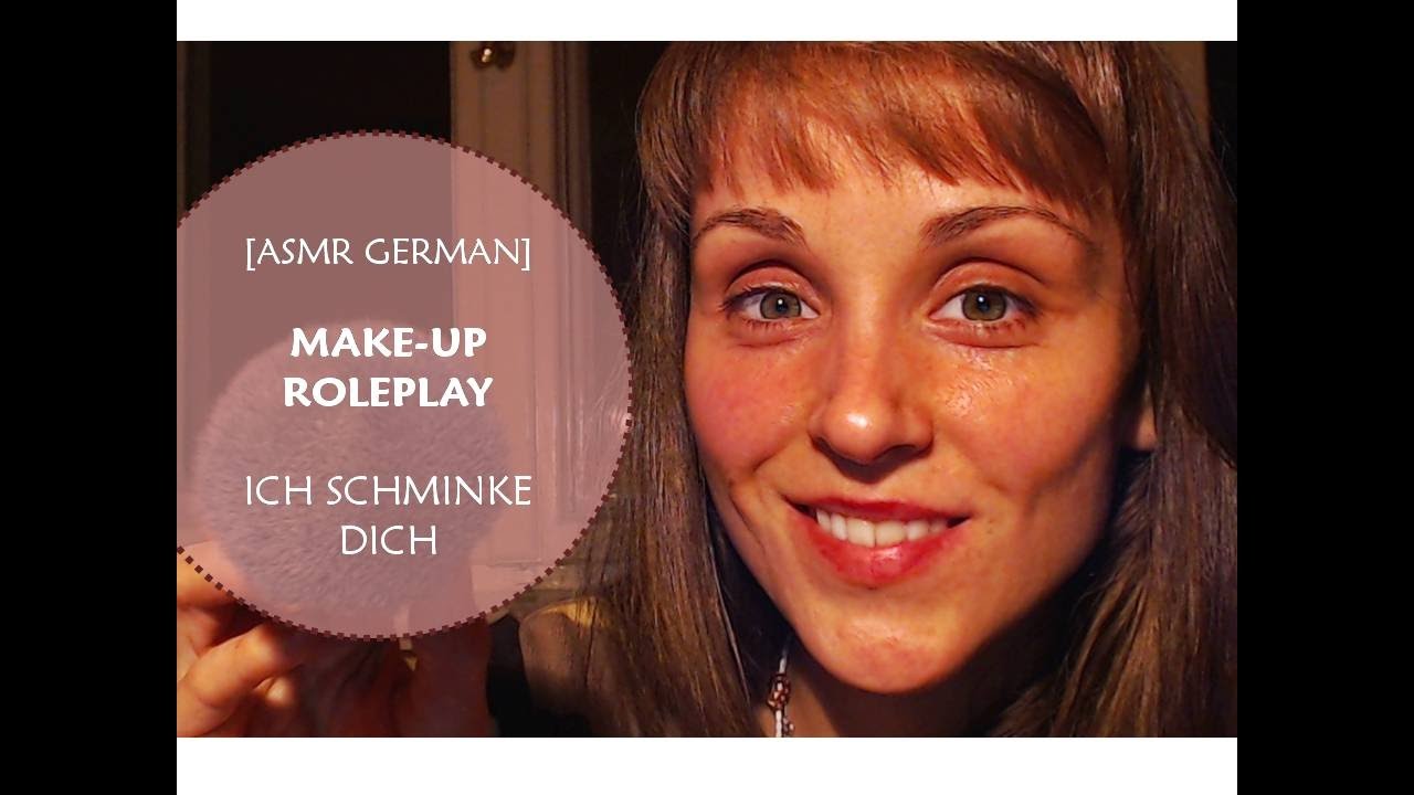 [ASMR GERMAN] 💋 MAKE-UP ROLEPLAY [LONG REQUESTED] 💋 SOFT SPOKEN 💋