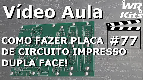 Quais os tipos de placas utilizadas para elaboração de um circuito impresso?