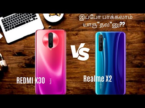 Redmi K30 vs Realme X2 Comparison in Tamil   BUY OR WAIT    