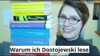 Warum lese ich DOSTOJEWSKI? | Erfahrungen, Empfehlungen, Themen