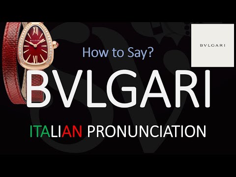 how to pronounce bvlgari in english