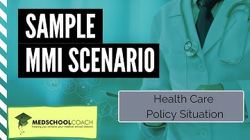 Sample MMI Scenario: Health Care Policy Situation