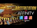 Rasterization Techniques In Affinity Photo