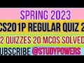 Cs201P regular quiz 2 2023 | cs201 p regular quiz 2 | @StudyPowers