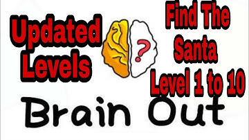 Brain Out Save The Santa All Levels 1 - 10 Walkthrough