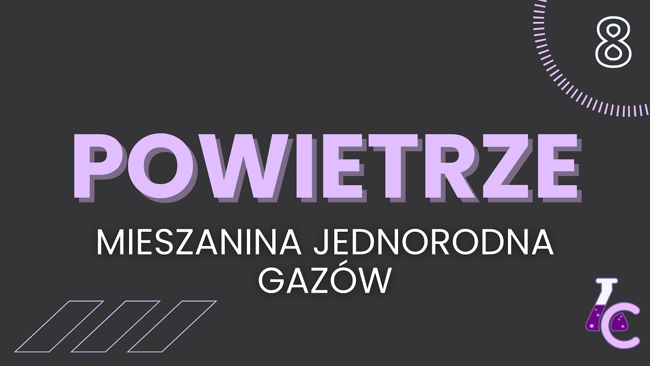 POWIETRZE - MIESZANINA JEDNORODNA GAZÓW | szkoła podstawowa, klasa 7