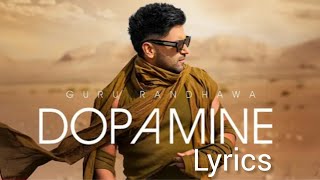 Guru Randhawa - DOPAMINE (Lyrics) 