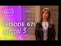 PBLV - Saison 3, Épisode 671 | Thomas de retour au Mistral