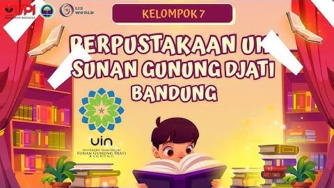 Kelompok 7 (Hercules Kodifikasi) - Fasilitas dan Layanan Perpustakaan UIN Sunan Gunung Djati Bandung
