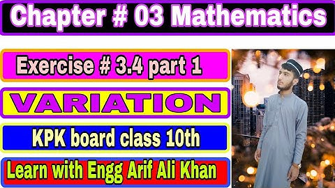 Variation |  Exercise # 3.4 | Question # 01,02,03,04 | class 10th math | k method