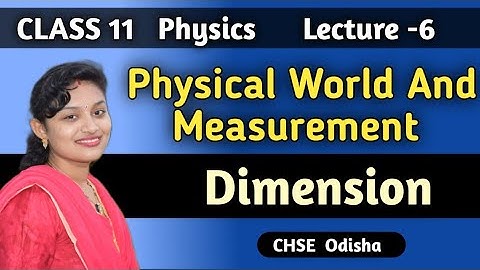 Class 11 Physics ||Physical World And Measurement ||Dimension ||CHSE Odisha ||
