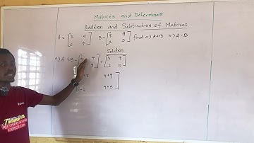 Addition and Subtraction of Matrices || Mr Joshua 