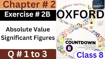 CH # 2 || EX # 2B (Question 1 to 3 ) || New Countdown Third Edition Class 8 Math
