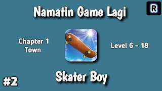 Chapter 1 Town - Skater Boy #2 screenshot 1