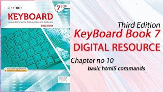 Keyboard book 7: chapter no 10: basic html 5 commands