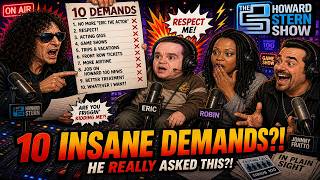 Eric the Actor’s 10 Demands Get Destroyed by Howard 😳 | The Howard Stern Show