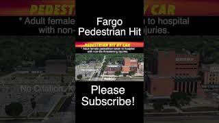 Pedestrian Hit By Car In Fargo