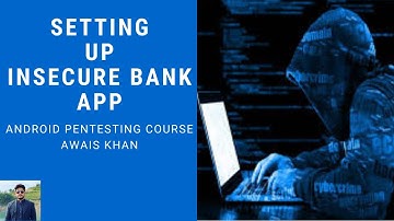 How To Install & Setup InsecureBankV2 App On Windows |2021| Android Penetration Testing | Awais Khan