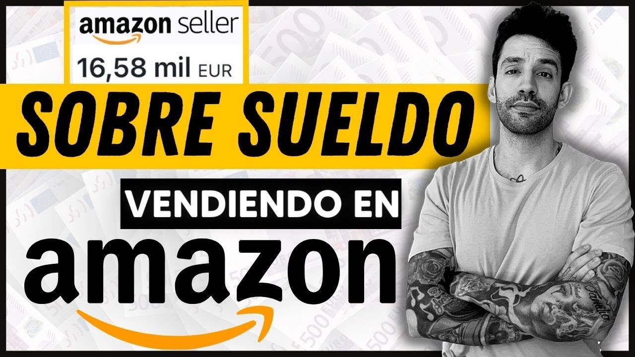 Como GANAR un SOBRESUELDO Vendiendo en AMAZON ESPAÑA FBA. Explico mi EXPERIENCIA