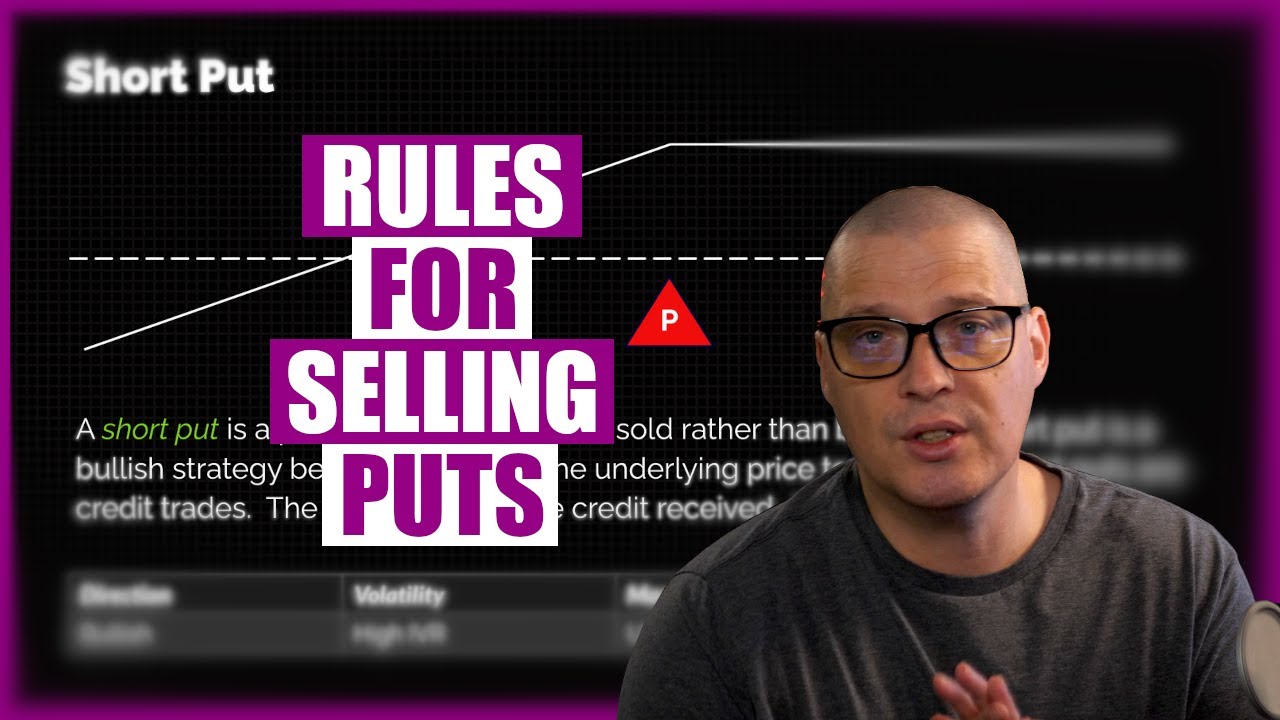 Guidelines For Selling Put Options - YouTube
