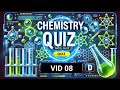 Chemistry MCQs VID 08 | Science Quiz &amp; Competitive Exam Preparation
