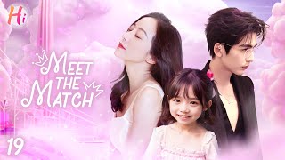 【Multi-sub】EP19 | Meet the Match | CEO Made a Comeback but Fell in love with the Hotel Manager