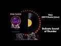 Pink Floyd - Time (2019 Remix) [Live]