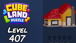 Cube Land Puzzle Level 407 Walkthrough