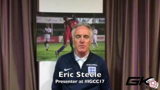 Celebrity Eric Steele Professional Goalkeeper Coach - Presenter IGCC17 Net Worth