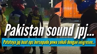 Pakistan Biadab Sound JPJ Pulau Pinang‼️JPJ Pulau Pinang Kena Sedass Dengan Pakistan...