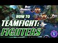 How To Teamfight As A Fighter (in 10 minutes)