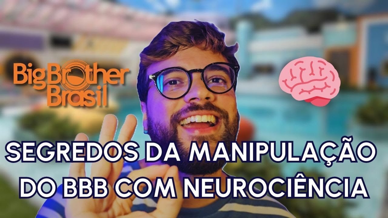 Como o Big Brother Brasil usa neurociência para engajar participantes e o público