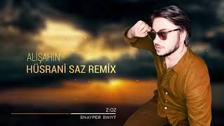 Alişahin - Hüsrani Saz Remix 2021 (Official Video)