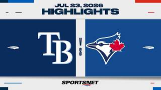 MLB Highlights | Rays vs. Blue Jays - July 23, 2026