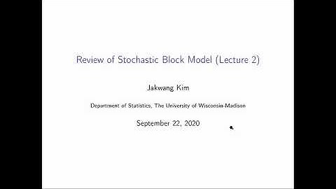 Review of Stochastic Block Model - Lecture 2 (Invited Talk by Jakwang Kim)