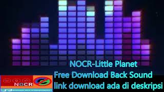 Nocr- Little Planet Mp3