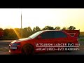 «SANDY» vs. Mitsubishi Lancer EVO VIII «AIK» Turbo–EVO IX