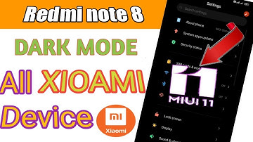Redmi Note 8 Hidden Dark Mode Feature || Redmi Note 8 Dark Mode Settings || Full Dark Mode In Xiaomi